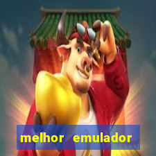 melhor emulador para pc fraco